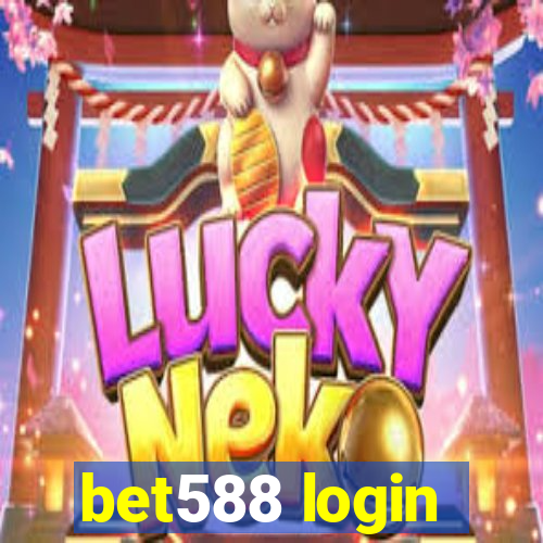 bet588 login